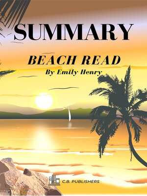 cover image of Summary of Beach Read by Emily Henry